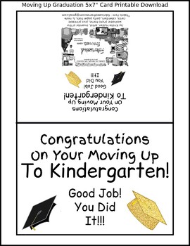 Preview of Congratulations On Moving Up To Kindergarten Graduation Card Printable
