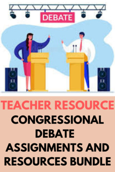 Preview of Congressional Debate Bundle of Assignments and Resources