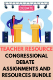 Congressional Debate Bundle of Assignments and Resources