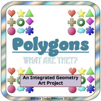 Preview of Polygons, Congruent, Regular and Non Polygons: Polygon Sort Geometry Art Project