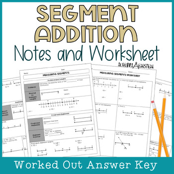 Preview of Congruent Segments and Segment Addition Postulate Notes and Worksheet Geometry