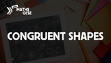 Congruent Shapes - Complete Lesson