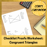 Congruent Triangles Checklist Proof Practice for Geometry