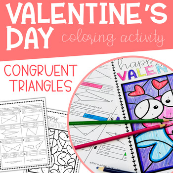 Preview of Congruent Triangles Geometry VALENTINE'S DAY Coloring Activity