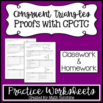 Preview of Congruent Triangles Proofs with CPCTC Practice Worksheets (Classwork & Homework)