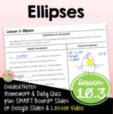 Ellipses (Algebra 2 - Unit 10)