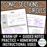 Conic Sections | Circles Lesson | Video | Guided Notes | Homework