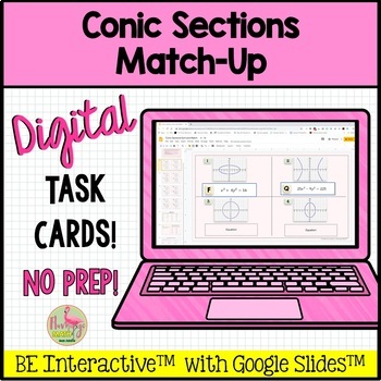 Preview of Conic Sections Match-Up for Google Slides™ Distance Learning