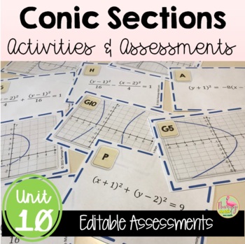 Preview of Conic Sections Activities and Assessments (Algebra 2 - Unit 10)