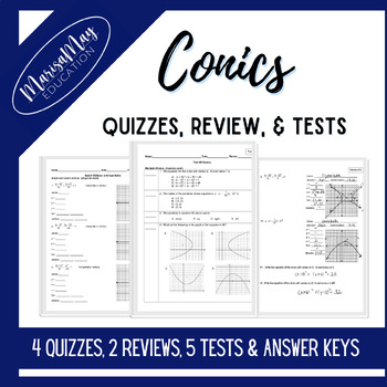 Preview of Conics Unit Assessments - 4 quizzes, 2 reviews & 5 tests