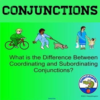 Preview of Conjunctions: Coordinating Conjunctions - Subordinating Conjunctions SMARTBOARD