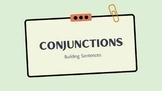 Conjunctions (Easel Lesson)