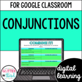 Conjunctions Grammar Activities for Google Classroom Digital