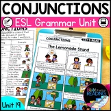 Conjunctions Grammar Unit for Newcomer ELs, ESL Posters an