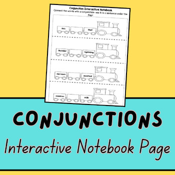 Preview of Conjunctions- INTERACTIVE NOTEBOOK