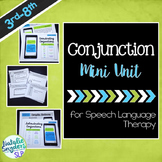 Conjunctions Mini-Unit for Speech Language Tx - Compound &