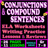 Conjunctions & Writing Compound Sentences. Grammar Lessons