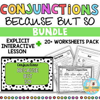 Preview of Conjunctions - because, but, so | BUNDLE digital slides + worksheets