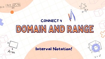 Preview of Connect 4 - Interactive Powerpoint Game - Domain and Range (Interval Notation)