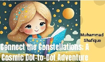 Preview of Connect the Constellations; A Cosmic Dot-to-Dot Adventure