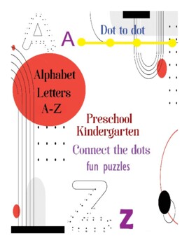 Preview of Connect the dots Alphabet puzzle dot to dot A - Z letter for preschool