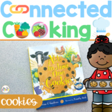 Connected Cooking Cookies | Interactive Read Aloud, Visual