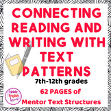 Connecting Reading and Writing with Text Patterns and Orga