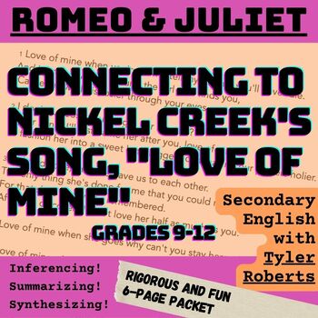 Preview of Connecting Shakespeare's Romeo and Juliet to Nickel Creek's Song, "Love of Mine"