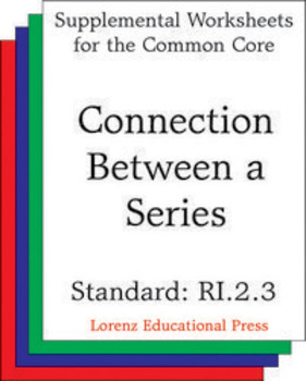 Preview of Connection Between a Series (CCSS RI.2.3)