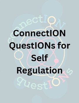 Preview of Connection Questions for Self Regulation
