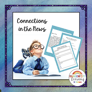 Preview of Connections in the News Writing an Opinion Letter to Editor 
