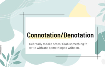 Preview of Connotation, Denotation, and Writing for Audience - Slides & Exit Tickets