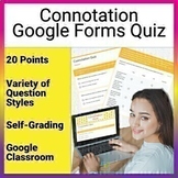 Connotation Quiz Google Form for Google Classroom 
