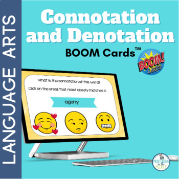 Preview of Connotation and Denotation BOOM Cards - Shades of Meaning Interactive Activities