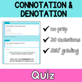Connotation and Denotation Google Form Quiz- Self Grading