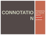Connotation and denotation lesson and practice