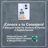 Conoce a tu Consejera: A Bilingual Guide for Students and Parents