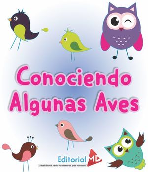 Preview of Conociendo Algunas Aves -- Knowing Some Birds