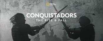 Preview of Conquistadors: The Rise and Fall - 6 Episode Bundle Movie Guides