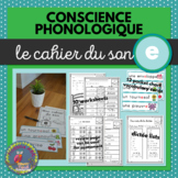 Conscience Phonologique - LE SON E - FRENCH - Phonics Workbook
