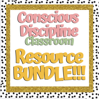 Preview of Conscious Discipline Classroom Resource BUNDLE!
