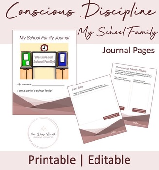 Preview of Conscious Discipline "MY SCHOOL FAMILY" Journal Pages, EDITABLE and PRINTABLE!
