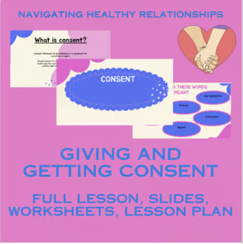 Preview of Consent (Healthy Relationships Lesson 15) *PDF