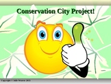 Conservation City Project- Using PowerPoint, Science, and 