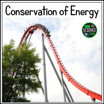 Conservation of Energy PowerPoint and Student Notes by CrazyScienceLady