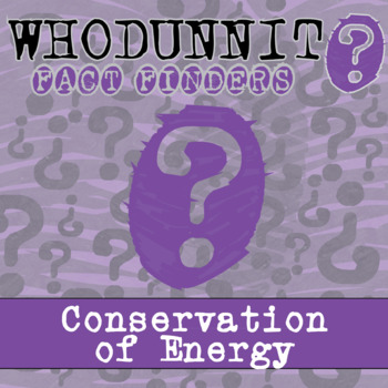 Preview of Conservation of Energy Whodunnit Activity - Printable & Digital Game Options