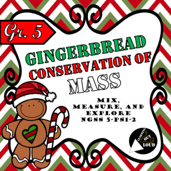 Preview of Conservation of Mass Lab - 5th Grade Holiday Gingerbread Edition