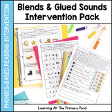 Consonant Blends & Glued Sounds Intervention Pack | No-Pre