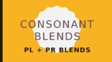 Consonant Blends PL and PR sounds