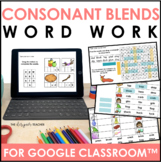 Consonant Blends Digital Phonics for Google Classroom™ & D